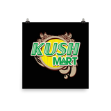 Kush Mart - Photo paper poster