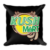 Kush Mart - Square Pillow